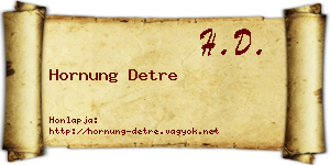 Hornung Detre névjegykártya
